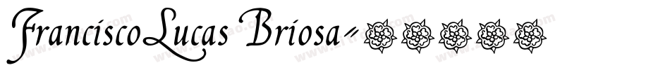 FranciscoLucas Briosa字体转换